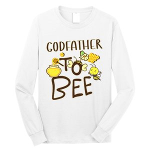 Godfather To Bee Baby Reveal Expecting Announcement Long Sleeve Shirt