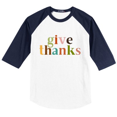 Give Thanks Be Thankful Thankgiving Baseball Sleeve Shirt