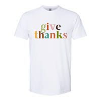 Give Thanks Be Thankful Thankgiving Softstyle CVC T-Shirt