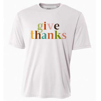 Give Thanks Be Thankful Thankgiving Cooling Performance Crew T-Shirt