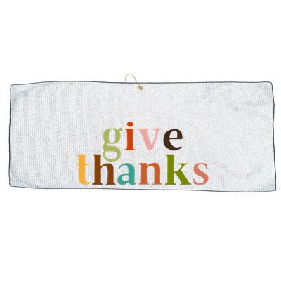 Give Thanks Be Thankful Thankgiving Large Microfiber Waffle Golf Towel