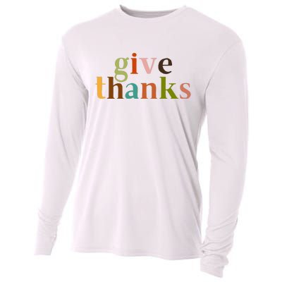 Give Thanks Be Thankful Thankgiving Cooling Performance Long Sleeve Crew