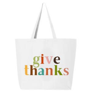 Give Thanks Be Thankful Thankgiving 25L Jumbo Tote