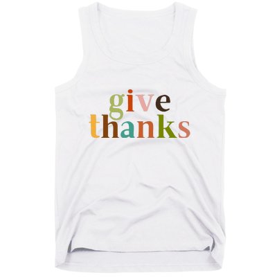 Give Thanks Be Thankful Thankgiving Tank Top