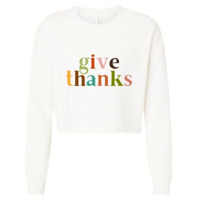 Give Thanks Be Thankful Thankgiving Cropped Pullover Crew