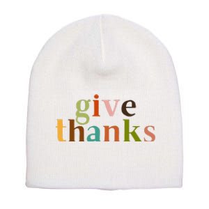 Give Thanks Be Thankful Thankgiving Short Acrylic Beanie