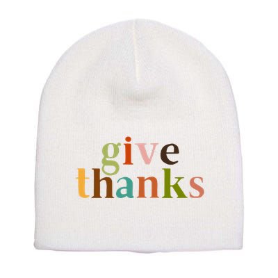 Give Thanks Be Thankful Thankgiving Short Acrylic Beanie