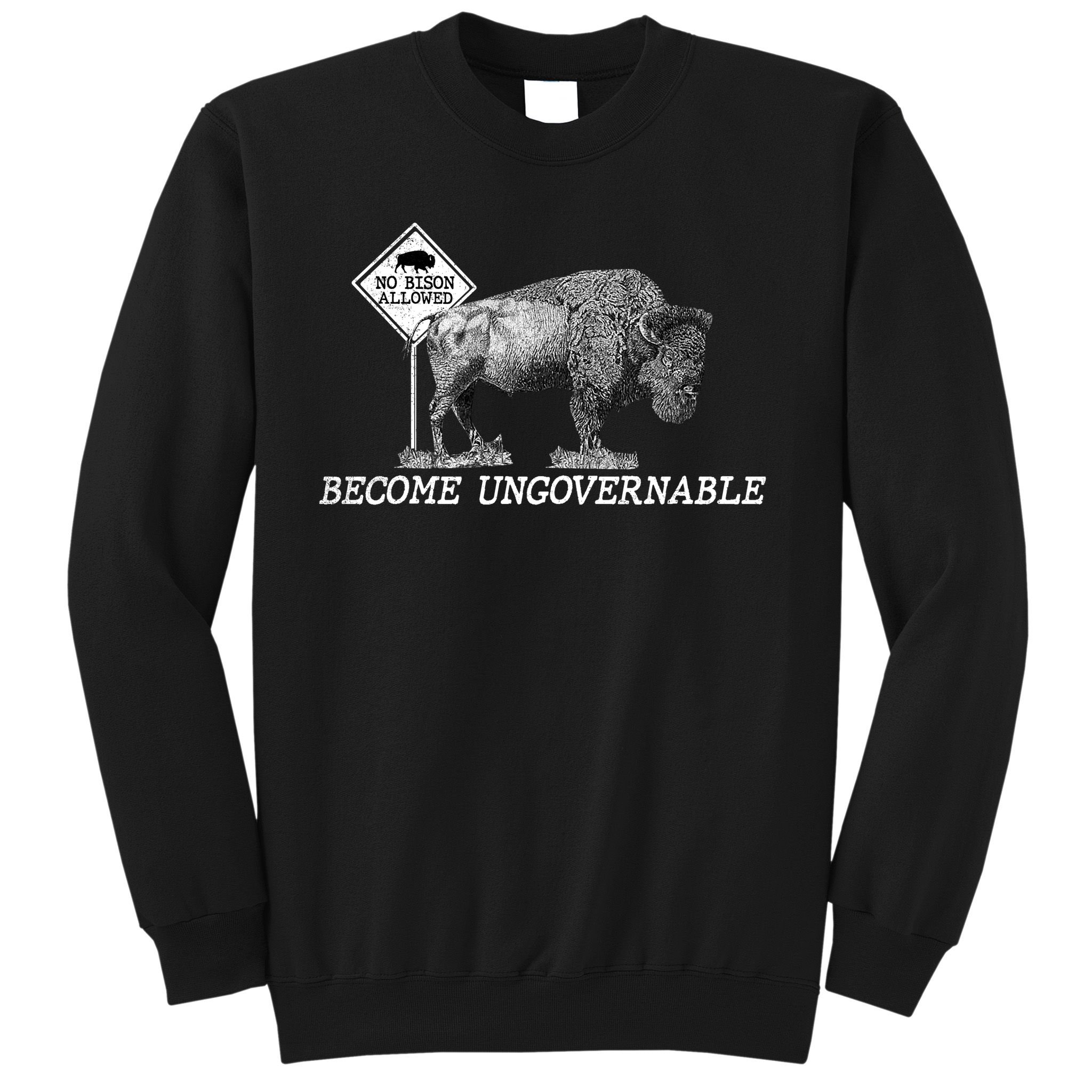 Garand Thumb Become UnGovernable Bison Sweatshirt