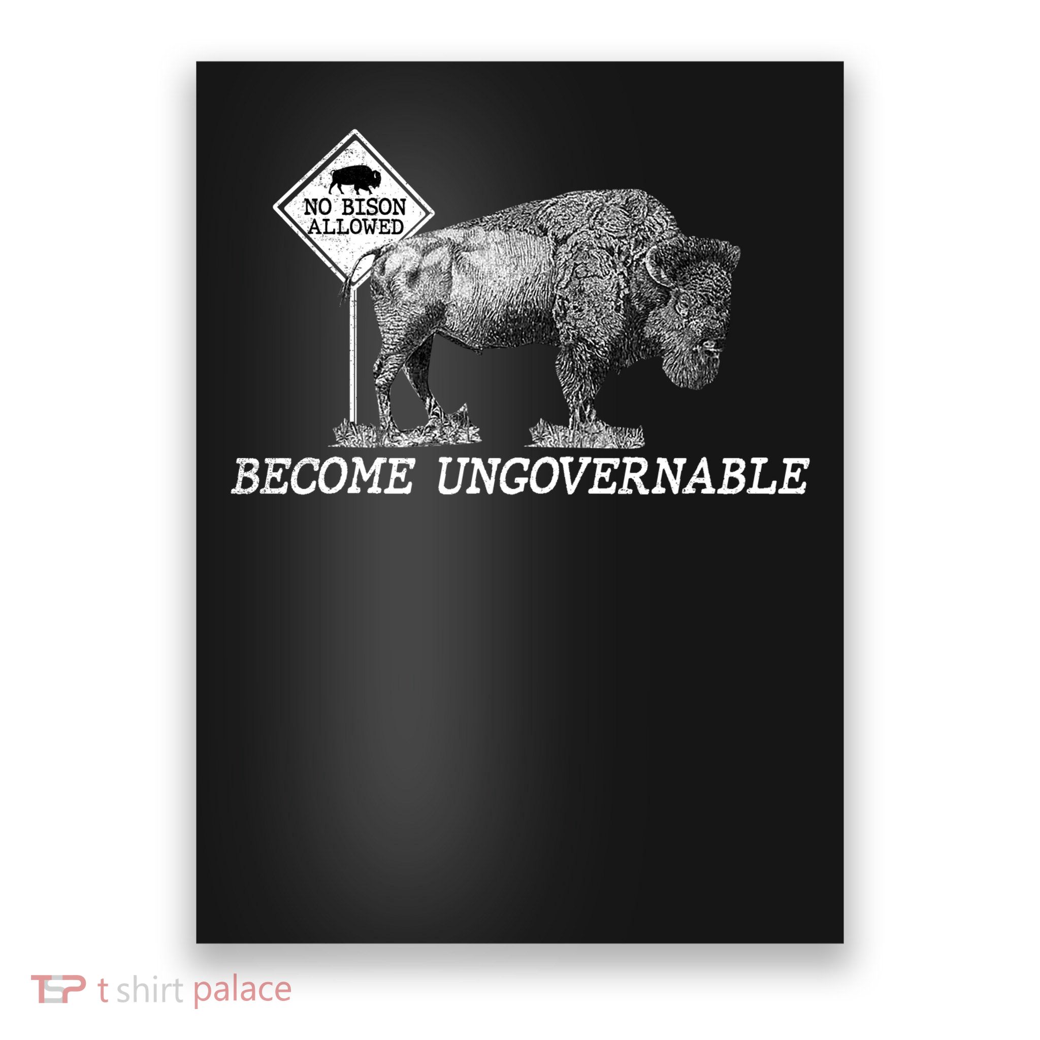 Garand Thumb Become UnGovernable Bison Poster