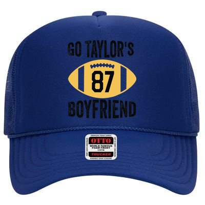 Go Taylors Boyfriend Football Funny Go TaylorS High Crown Mesh Back Trucker Hat