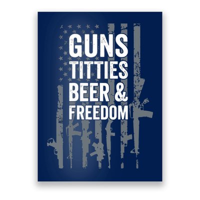 Guns Titties Beer & Freedom Funny Drinking USA Flag Poster