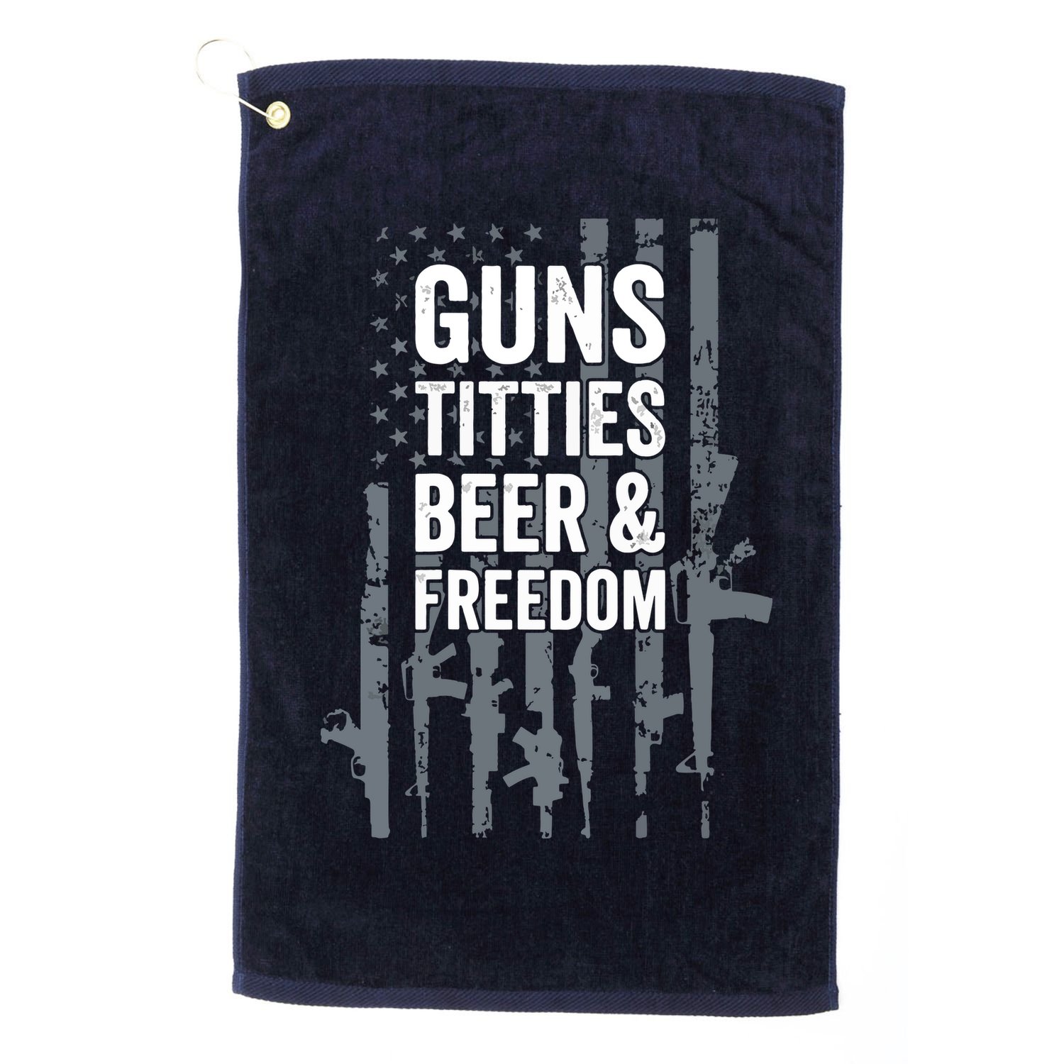Guns Titties Beer & Freedom Funny Drinking USA Flag Golf Towel