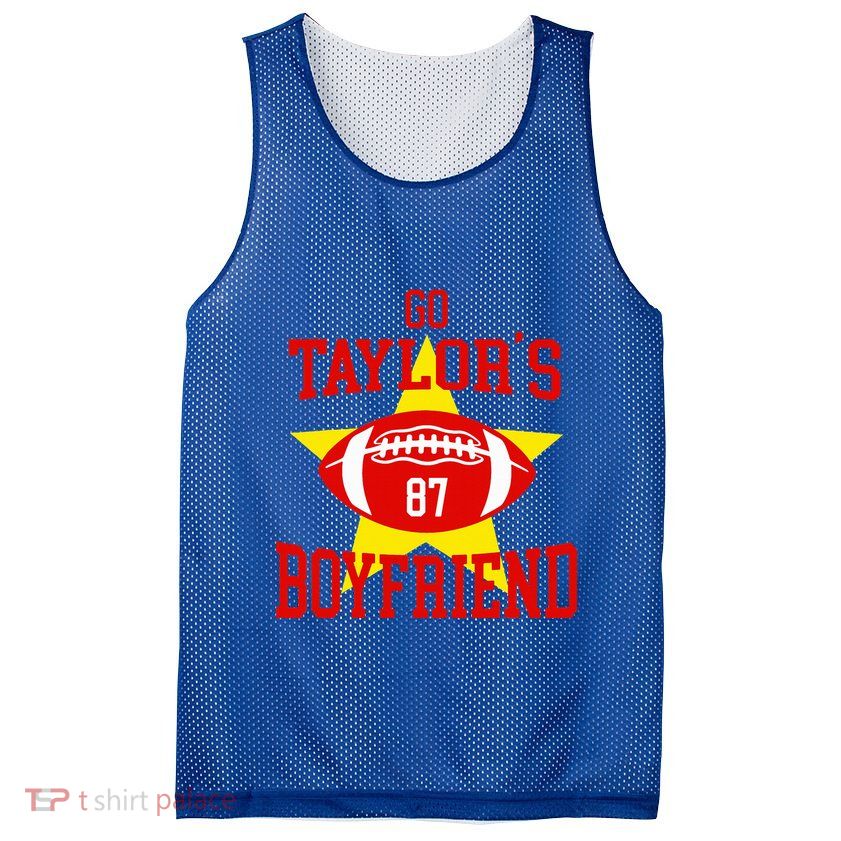 Go T.aylors Boyfriend Football Funny Go T.aylor's Boyfriend Mesh Reversible Basketball Jersey Tank