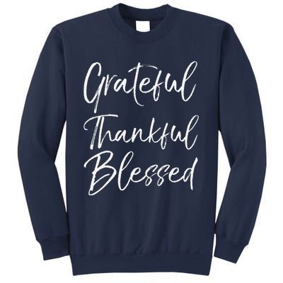 Grateful Thankful Blessed Vintage Bold Cool Christian Sweatshirt