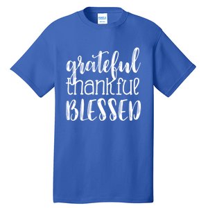 Grateful Thankful Blessed Gift Thanksgiving Tall T-Shirt