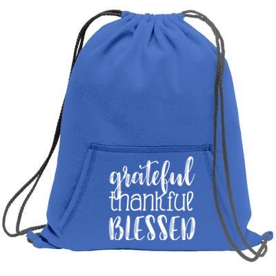 Grateful Thankful Blessed Gift Thanksgiving Sweatshirt Cinch Pack Bag