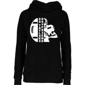 Go Taylors Boyfriend Funny Football Womens Funnel Neck Pullover Hood