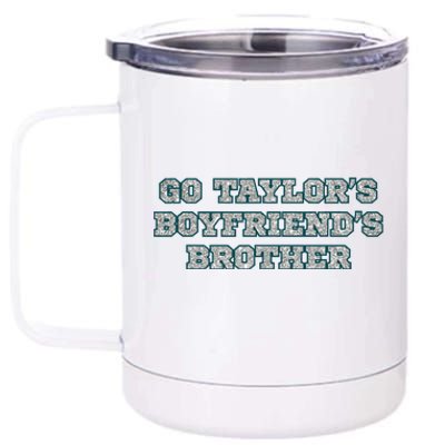 Go T.aylor's B.oyfriend's Brother Cute  12 oz Stainless Steel Tumbler Cup