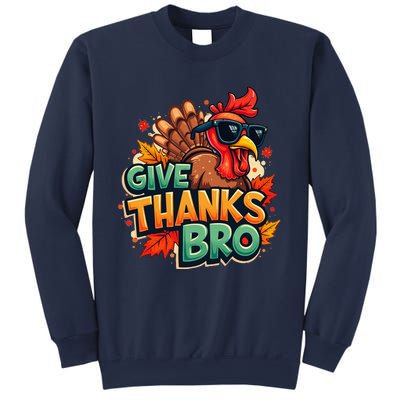 Give Thanks Bro Cute Turkey Thankful Thanksgiving Sweatshirt