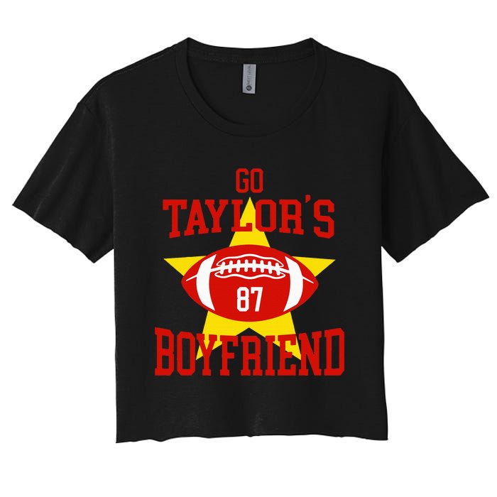 Go T.aylors Boyfriend Football Funny Go T.aylor's Boyfriend Women's Crop Top Tee