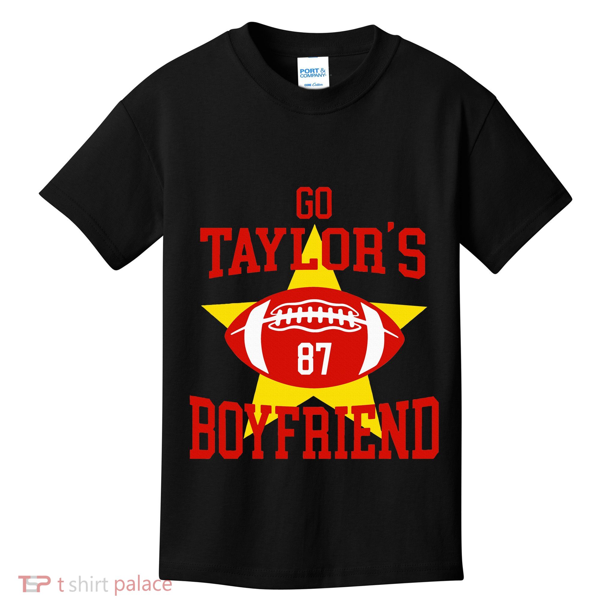 Go T.aylors Boyfriend Football Funny Go T.aylor's Boyfriend Kids T-Shirt