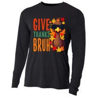 Give Thanks Bruh Funny Thanksgiving Turkey Thankful Bruh Gift Cooling Performance Long Sleeve Crew