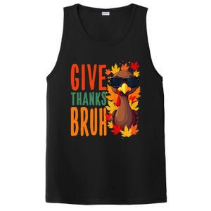 Give Thanks Bruh Funny Thanksgiving Turkey Thankful Bruh Gift PosiCharge Competitor Tank