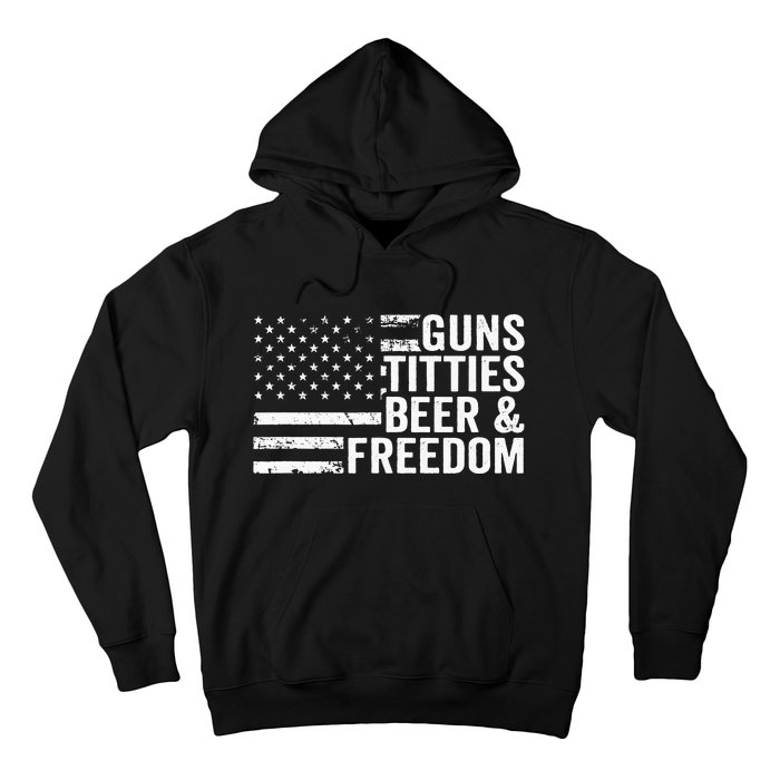 Guns Titties Beer & Freedom Funny Drinking USA Flag Hoodie