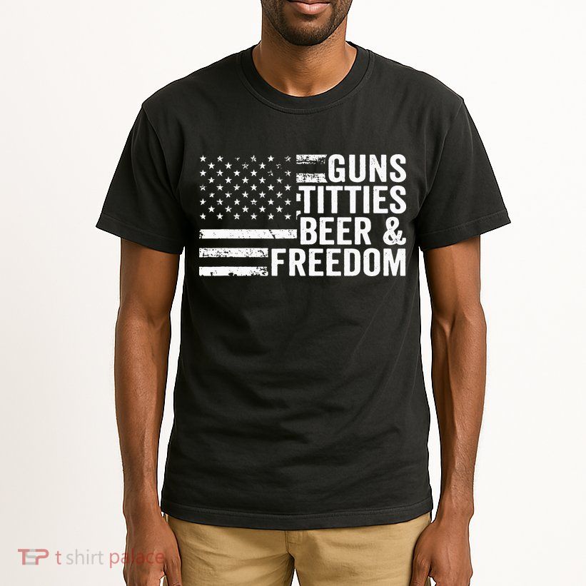 Guns Titties Beer & Freedom Funny Drinking USA Flag Tall T-Shirt