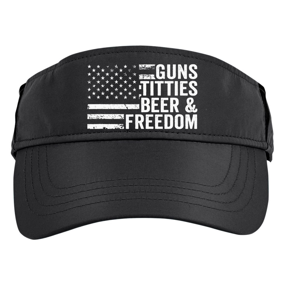 Guns Titties Beer & Freedom Funny Drinking USA Flag Adult Drive Performance Visor