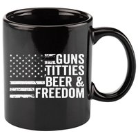 Guns Titties Beer & Freedom Funny Drinking USA Flag 11oz C Handle Ceramic Mug