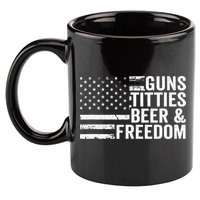 Guns Titties Beer & Freedom Funny Drinking USA Flag 11oz C Handle Ceramic Mug