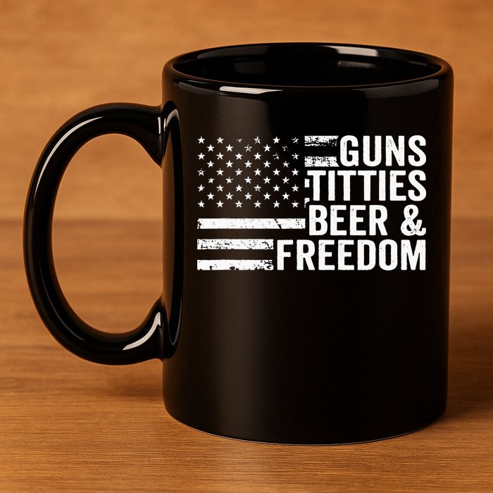 Guns Titties Beer & Freedom Funny Drinking USA Flag 11oz C Handle Ceramic Mug
