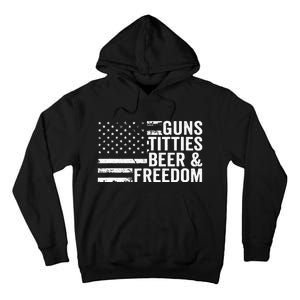 Guns Titties Beer & Freedom Funny Drinking USA Flag Tall Hoodie