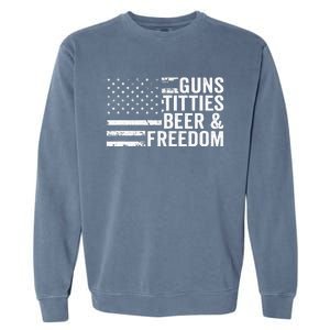 Guns Titties Beer & Freedom Funny Drinking USA Flag Garment-Dyed Sweatshirt