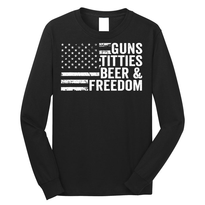 Guns Titties Beer & Freedom Funny Drinking USA Flag Long Sleeve Shirt