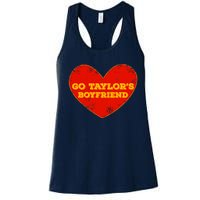 Go Taylor’S Boyfriend Red Heart Funny Here For Taylor Thing Women's Racerback Tank