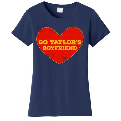 Go Taylor’S Boyfriend Red Heart Funny Here For Taylor Thing Women's T-Shirt