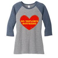 Go Taylor’S Boyfriend Red Heart Funny Here For Taylor Thing Women's Tri-Blend 3/4-Sleeve Raglan Shirt