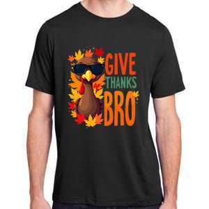 Give Thanks Bro Cute Turkey Thankful Thanksgiving Adult ChromaSoft Performance T-Shirt