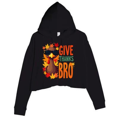 Give Thanks Bro Cute Turkey Thankful Thanksgiving Crop Fleece Hoodie