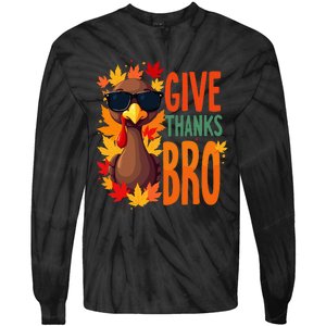 Give Thanks Bro Cute Turkey Thankful Thanksgiving Tie-Dye Long Sleeve Shirt