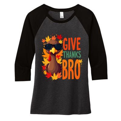 Give Thanks Bro Cute Turkey Thankful Thanksgiving Women's Tri-Blend 3/4-Sleeve Raglan Shirt