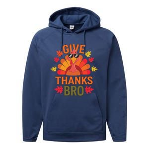 Give Thank Bro Thanksgiving Funny Turkey Thankful Day Fun Performance Fleece Hoodie