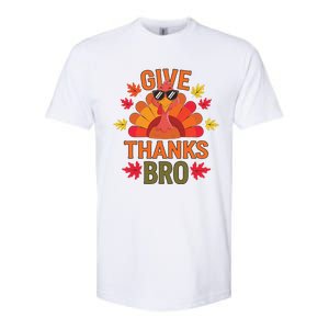 Give Thank Bro Thanksgiving Funny Turkey Thankful Day Fun Softstyle CVC T-Shirt