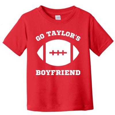 Go Taylor_s Boyfriend Football Red Toddler T-Shirt