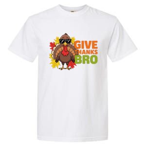 Give Thanks Bro Cute Turkey Thankful Thanksgiving Garment-Dyed Heavyweight T-Shirt