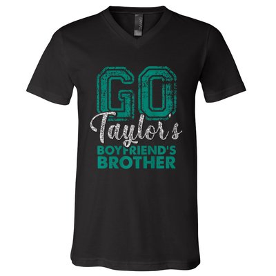 Go TaylorS BoyfriendS Brother Funny Cute V-Neck T-Shirt