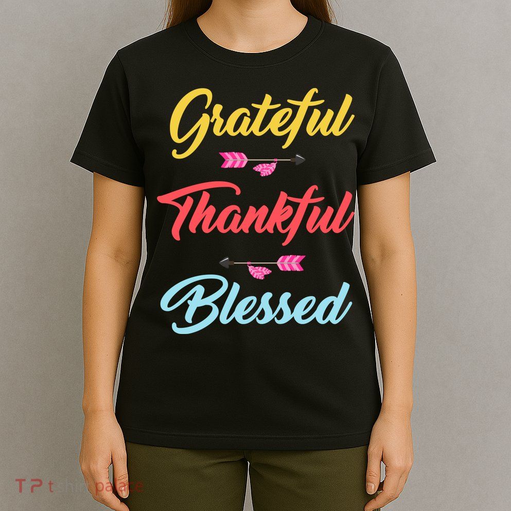 Grateful Thankful Blessed T-Shirt