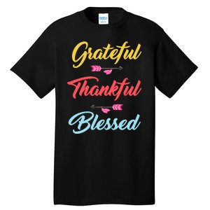 Grateful Thankful Blessed Tall T-Shirt